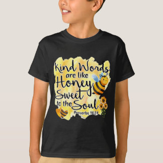 Christliche Worte sind wie Honey Bible Verse Re T-Shirt