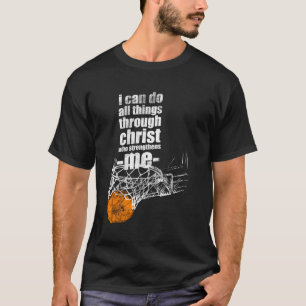 Christlicher Basketball Ich kann alles machen Phil T-Shirt