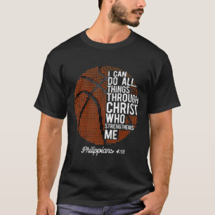 Christlicher Basketball Ich kann alles machen Phil T-Shirt