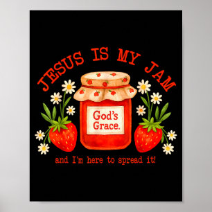 Christlicher Bibelvers Glaube Erdbeere Jesus ist m Poster