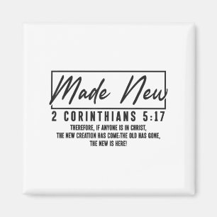 Christlicher Bibelvers Glaube Gott machte neu 2 Ko Magnet