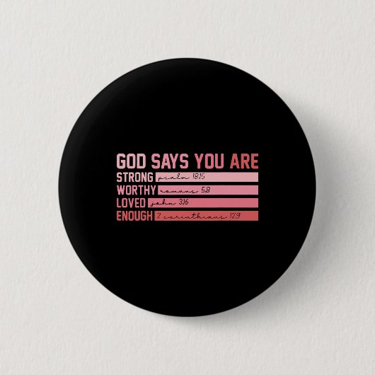 Christlicher Bibelvers Gott sagt, du bist Valentin Button (Vorderseite)