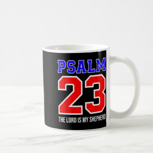 Christlicher Bibelvers Psalm 23 Der Herr ist mein Kaffeetasse