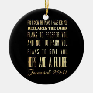 Christlicher biblischer Bibelvers - Jeremia 29:11 Keramik Ornament