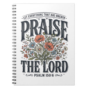 Christlicher Blumenpreis Lobet den Herrn Psalm 150 Notizblock