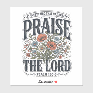 Christlicher Blumenschmuck Lobet den Herrn Psalm 1 Aufkleber