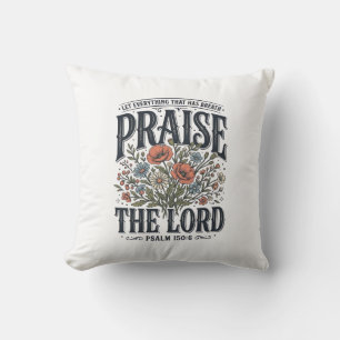 Christlicher Blumenschmuck Lobet den Herrn Psalm 1 Kissen