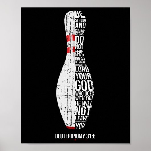 Christlicher Bowling Deuteronomy 316 Faith Christi Poster (Vorne)