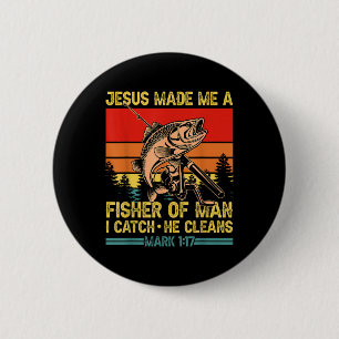 Christlicher Fischer Jesus hat mich zum Fischer ge Button