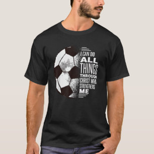 Christlicher Fußball, den ich durch Chris machen k T-Shirt