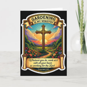 Christlicher Gärtner Gartenarbeit ist mein Ministe Karte