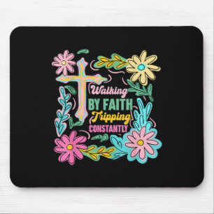 Christlicher Glaube beim Gehen, ständig stolpernd Mousepad