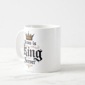 Christlicher Glaube Jesus ist König für immer Kaffeetasse (Vorderseite Links)