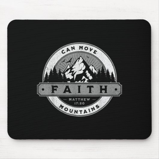 Christlicher Glaube kann Berge versetzen - Matthäu Mousepad (Vorne)