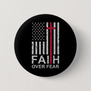 Christlicher Glaube über Angst vor uns USA Amerika Button