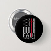 Christlicher Glaube über Angst vor uns USA Amerika Button (Vorne & Hinten)