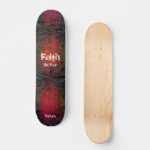 Christlicher GlaubeGrungy Skateboard (Vorderseite)