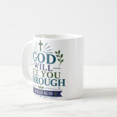 Christlicher Glaubenszitat: Gott wird dich durchbr Kaffeetasse (Vorderseite Links)