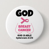 Christlicher GOTT IST GRÖSSER ALS BRUSTKREBS Button (Vorderseite)