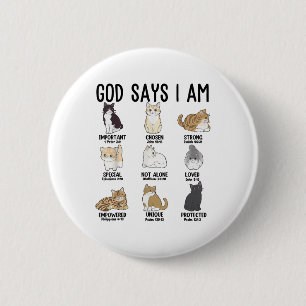 Christlicher Gott sagt, ich bin Katze Jesus Teenag Button