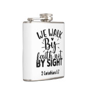 Christlicher Hip Flask "We Walk by Faith" Verse Flachmann (Rechts)