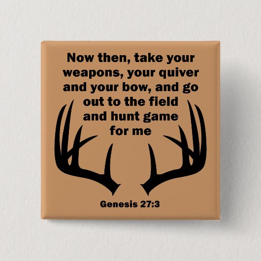 Christlicher Jäger jagt Genesis 27:3 Button (Vorderseite)