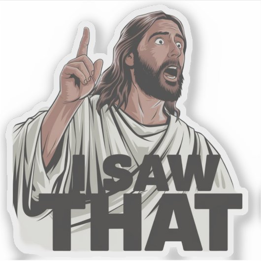 Christlicher Jesus beobachtet dich, Jesus, ich hab Aufkleber (Vorderseite)