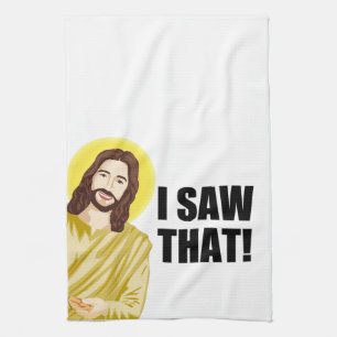 Christlicher Jesus beobachtet dich, Jesus, ich hab Geschirrtuch