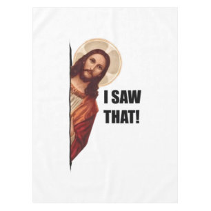 Christlicher Jesus beobachtet dich, Jesus ich sah Tischdecke