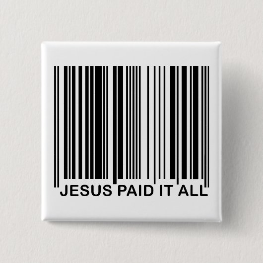 Christlicher Jesus Bezahlt Alles Erlösungsbarcode Button (Vorderseite)