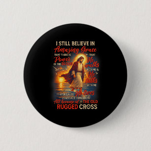 Christlicher Jesus Gott Liebhaber Ich glaube immer Button