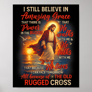 Christlicher Jesus Gott Liebhaber Ich glaube immer Poster