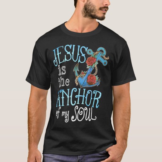 Christlicher Jesus ist der Anker meines Souls reli T-Shirt (Vorderseite)