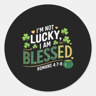Christlicher Jesus St. Patricks Tag Ich bin nicht Runder Aufkleber