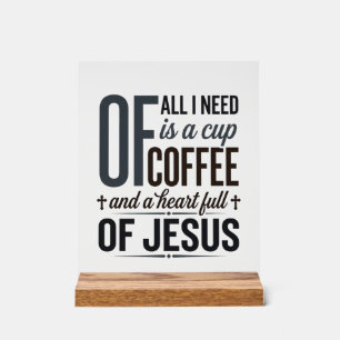 Christlicher Kaffee Jesus Zitat Vintage-Shirt-Desi Acrylschild