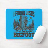 Christlicher Kryptid Ich fand Jesus, er sucht imme Mousepad (Mit Mouse)
