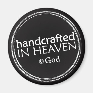 Christlicher Magnet: Handcrafted im Himmel Magnet