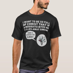 Christlicher Moskito Joke Zitat Jesus Funny Religi T-Shirt
