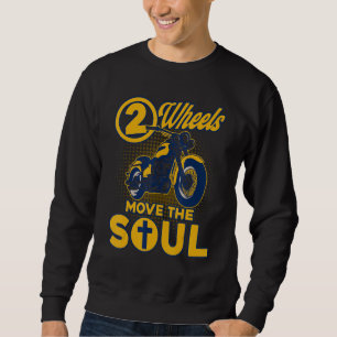 Christlicher Motorradbiker 2 Räder Bewegen Die See Sweatshirt