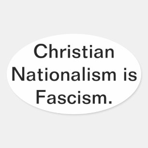 Christlicher Nationalismus Faschismus Hankamer Art Ovaler Aufkleber