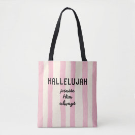 Christlicher Pink Stripe Hallelujah Handlettering Tasche