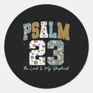 Christlicher Psalm 23 Retro Der Herr ist mein Hirt Runder Aufkleber
