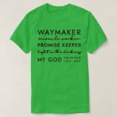 Christlicher religiöser Glaube an Waymaker - T-Shirt (Design vorne)
