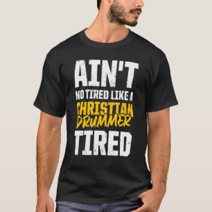 Christlicher Schlagzeuger Kirchenanbetung Schlagze T-Shirt