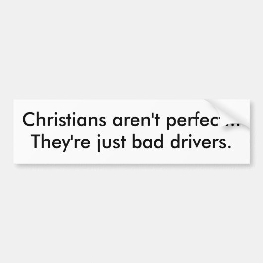Christlicher = schlechter Fahrer Autoaufkleber (Vorne)