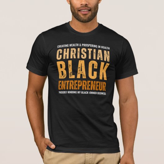 Christlicher Schwarzer Unternehmer T-Shirt (Vorderseite)
