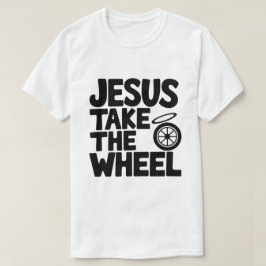 Christlicher Spaß - Jesus nimm das Rad T-Shirt