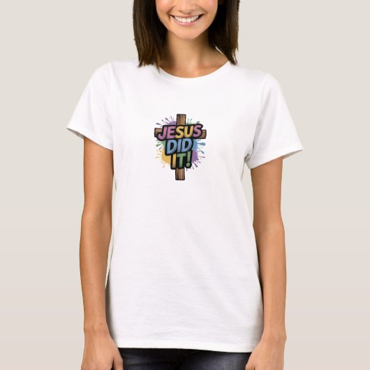 Christlicher T - Shirt. JESUS HAT ES GETAN! T-Shirt (Vorderseite)