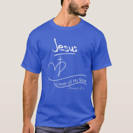 Christlicher T - Shirt Jesus Lover meines Souls