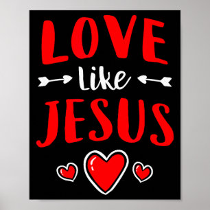 Christlicher Valentinstag Katholische Liebe wie Je Poster